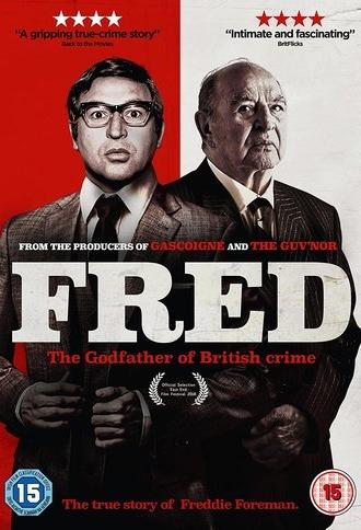 Fred: The Godfather of British Crime (2018)