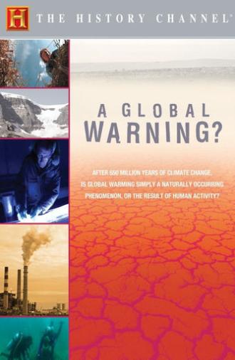 A Global Warning? (2007)