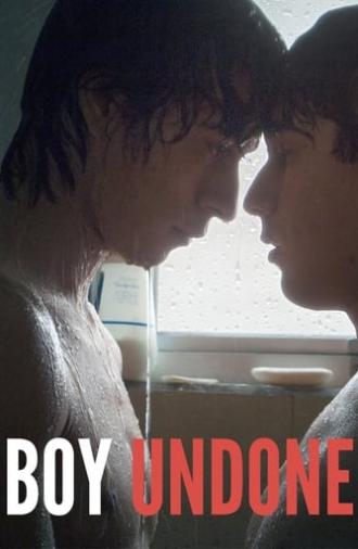 Boy Undone (2017)