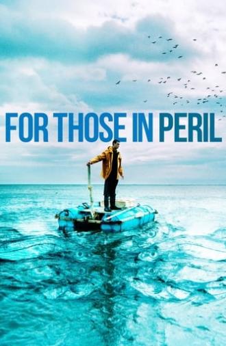 For Those in Peril (2013)