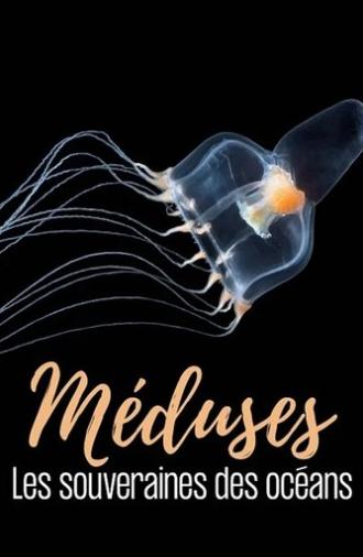 Méduses les souveraines des océans (2025)