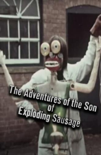 The Adventures of the Son of Exploding Sausage (1969)