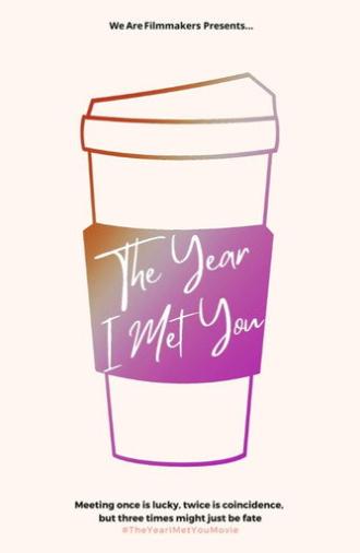 The Year I met You (2024)