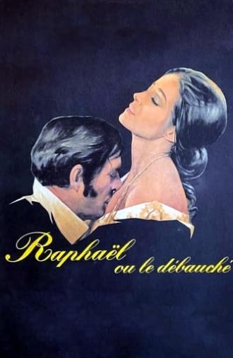 Raphael or the Debauched One (1971)