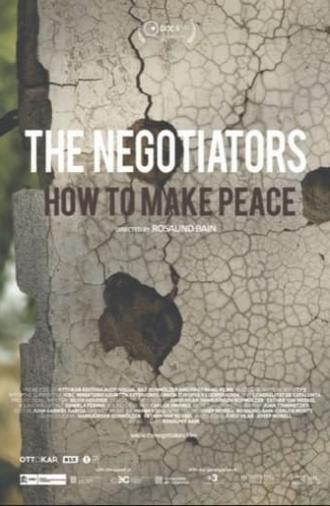 The Negotiators – How to Make Peace (2022)