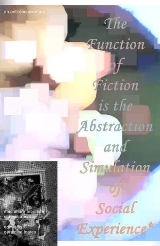 The Function of Fiction is the Abstraction and Simulation of Social Experience (2021)