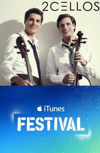 2CELLOS - Live at iTunes Festival 2011 (2011)