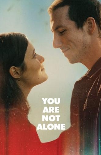 You Are Not Alone (2024)