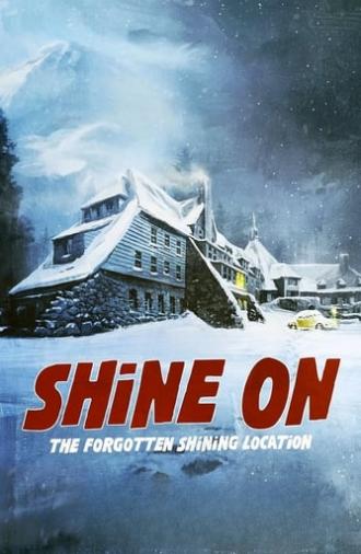 Shine On: The Forgotten Shining Location (2024)