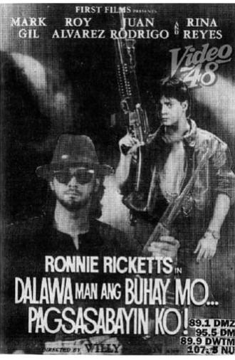 Dalawa Man Ang Buhay Mo, Pagsasabayin Ko! (1992)