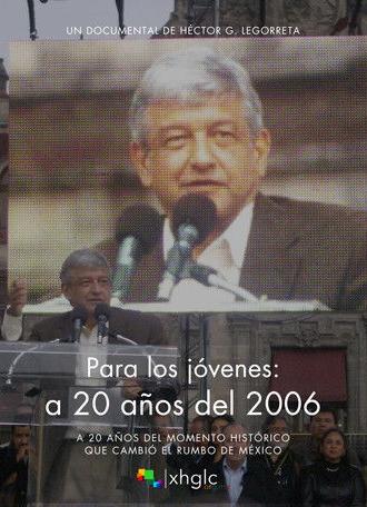 Para los jóvenes: a 20 años del 2006 (2026)