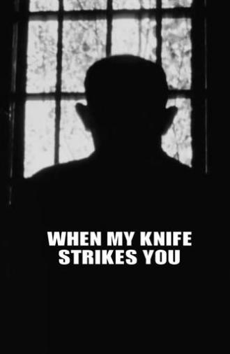 When My Knife Strikes You (1968)