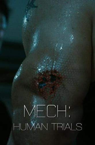 Mech: Human Trials (2014)