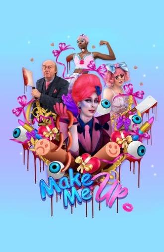 Make Me Up (2018)