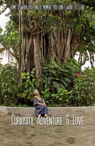 Curiosity, Adventure and Love (2016)