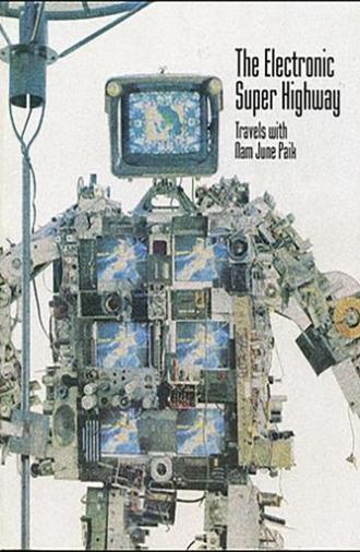 The Electronic Super Highway: Nam June Paik in the Nineties (1994)