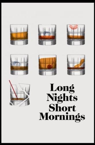 Long Nights Short Mornings (2016)