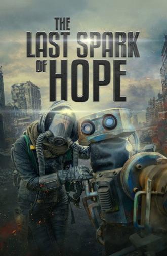 The Last Spark of Hope (2023)