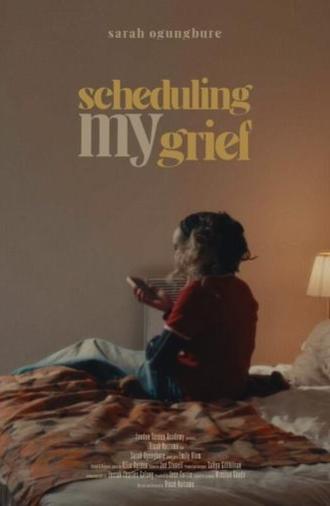 Scheduling My Grief (2024)