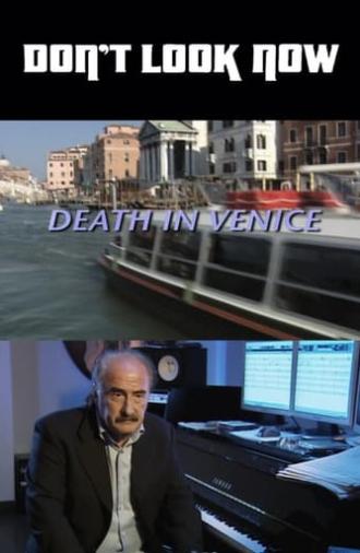 Don't Look Now: Death in Venice (2006)