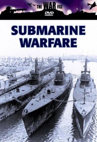 The War File: Submarine Warfare (2008)