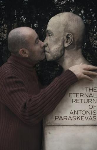 The Eternal Return of Antonis Paraskevas (2013)