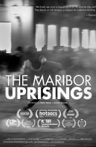 The Maribor Uprisings (2017)