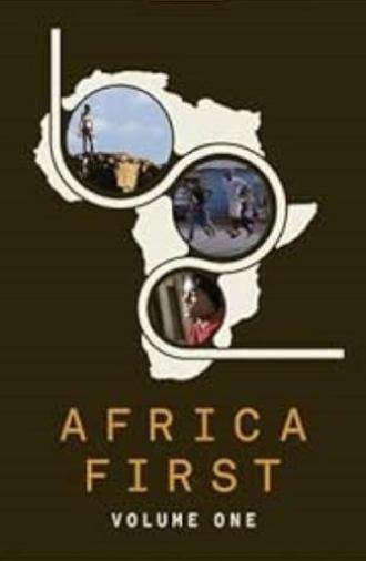 Africa First: Volume One (2011)