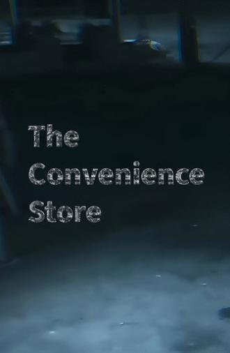 The Convenience Store (2025)
