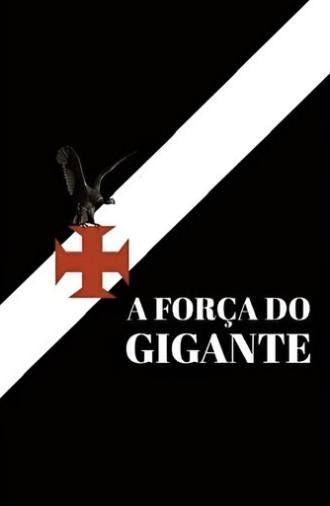 A Força do Gigante (2022)