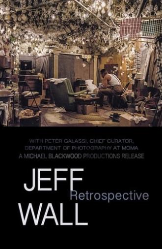 Jeff Wall: Retrospective (2007)