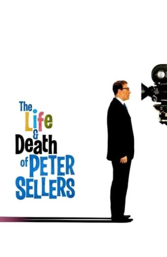 The Life and Death of Peter Sellers (2004)