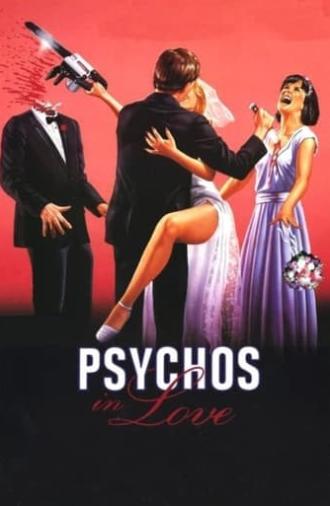 Psychos in Love (1987)