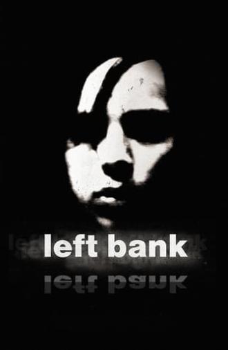 Left Bank (2008)