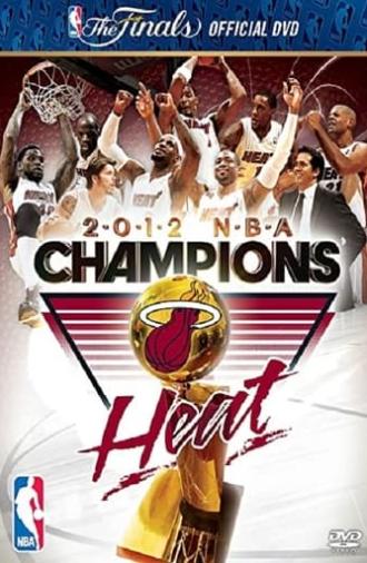 2012 NBA Champions: Miami Heat (2012)