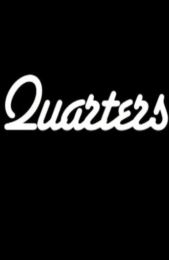 Quarters (2013)