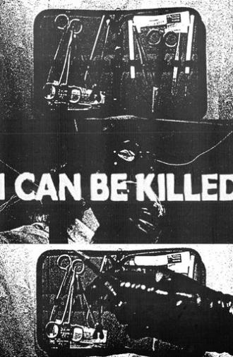 I Can Be Killed (2025)