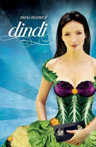 Meu Nome é Dindi (2008)