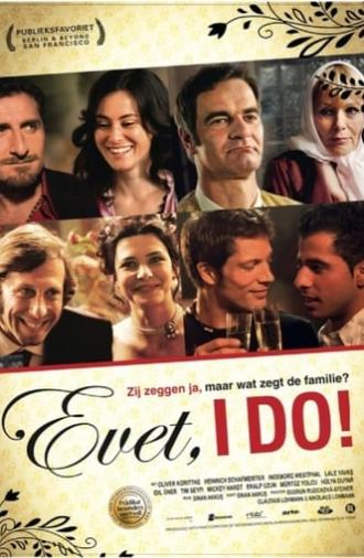 Evet, I Do! (2008)