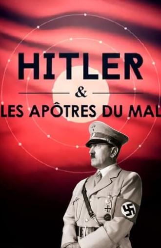 Hitler et les apôtres du mal (2016)