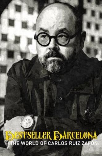 Bestseller Barcelona: The World of Carlos Ruiz Zafón (2022)