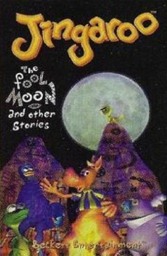 Jingaroo - The Fool Moon and Other Stories (1999)