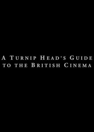 A Turnip Head's Guide To The British Cinema (1986)