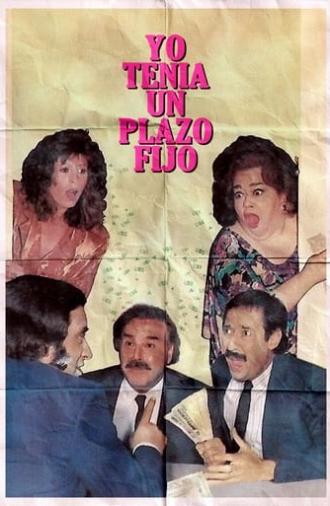 Yo tenía un plazo fijo (1990)