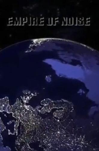 Empire of Noise (2006)