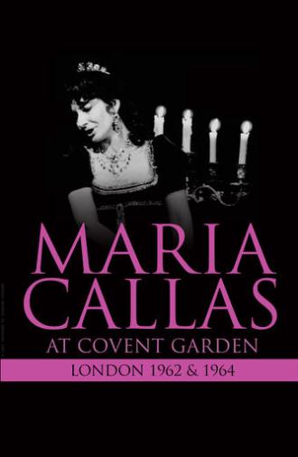 Maria Callas: At Covent Garden, 1962 and 1964 (1962)