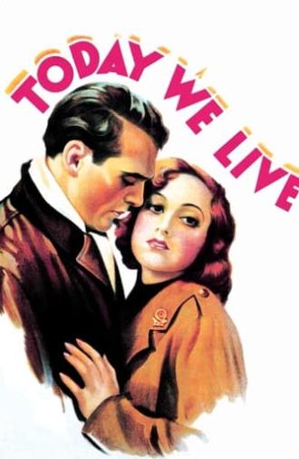 Today We Live (1933)