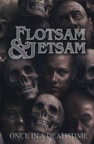 Flotsam and Jetsam Once in a Deathtime (2008)