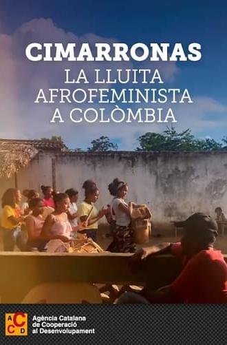 Cimarronas. La lluita afrofeminista a Colòmbia (2022)