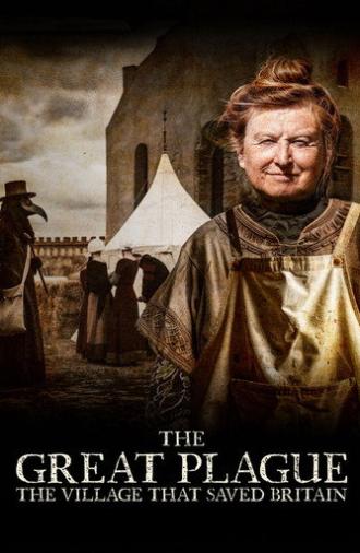 The Great Plague: The Village That Saved Britain (2026)
